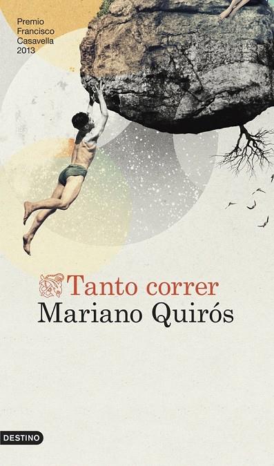 TANTO CORRER | 9788423347049 | QUIROS, MARIANO