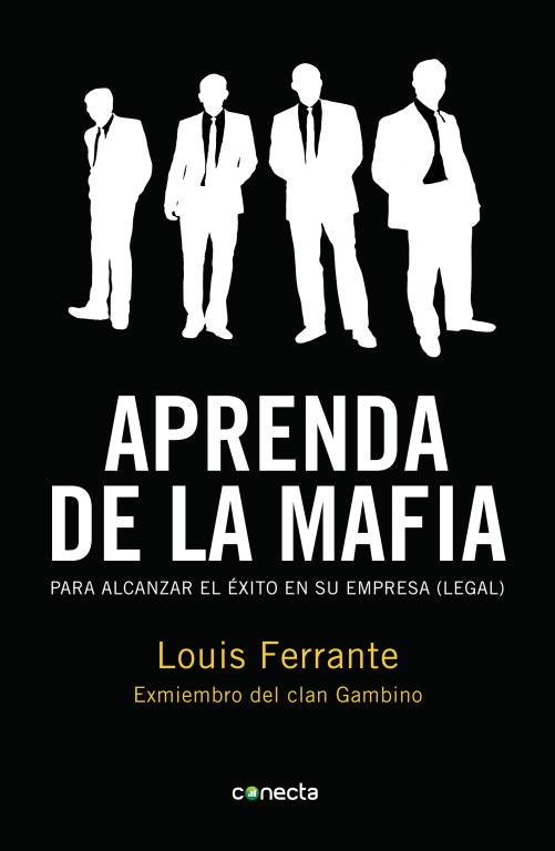 APRENDA DE LA MAFIA | 9788415431039 | FERRANTE, LOUIS