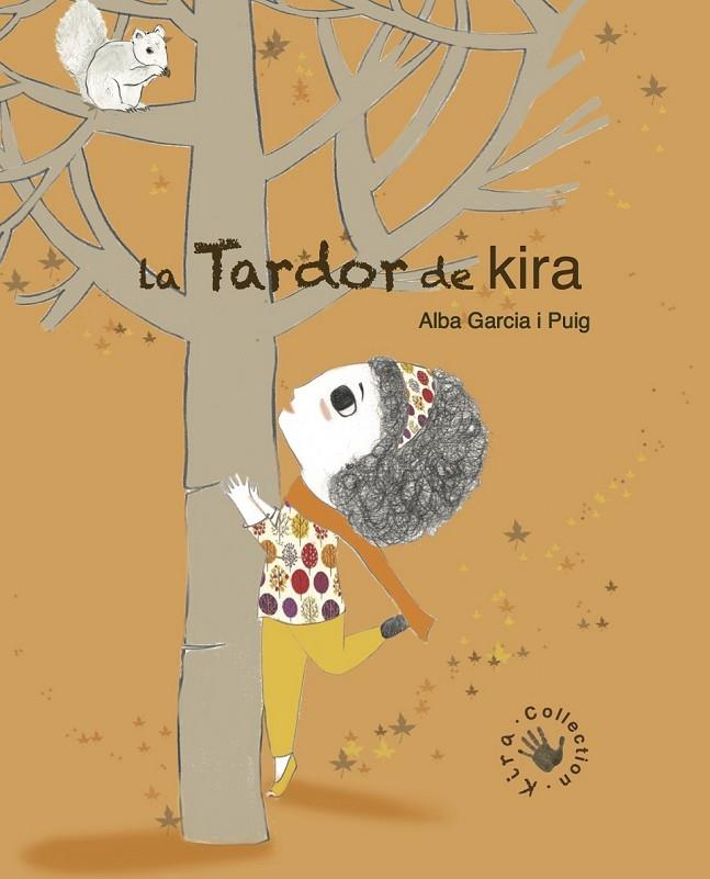 LA TARDOR DE KIRA | 9788494416644 | GARCÍA PUIG, ALBA