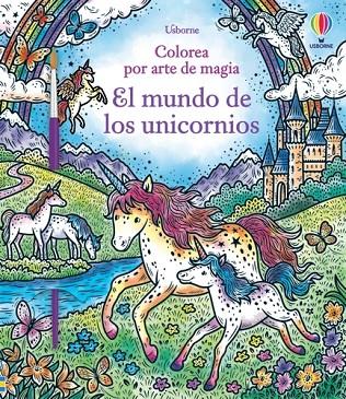 EL MUNDO DE LOS UNICORNIOS COLOREA ARTE | 9781803703572 | WHEATLEY, ABIGAIL