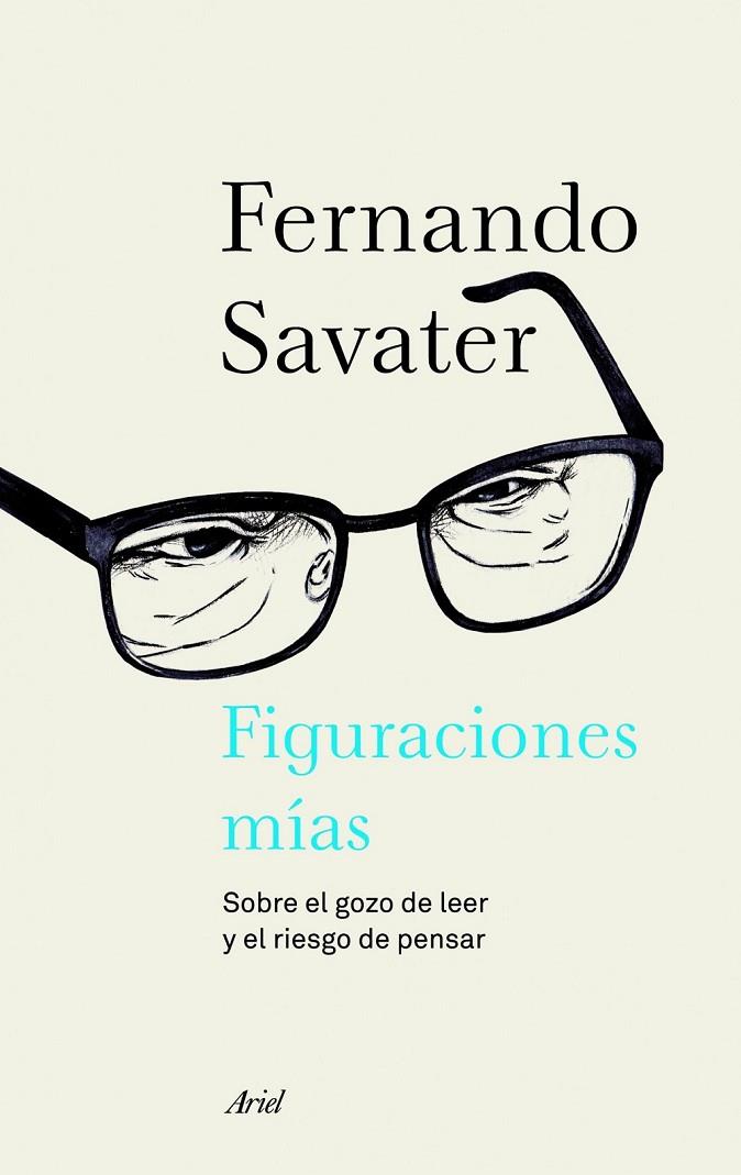 FIGURACIONES MÍAS | 9788434414693 | FERNANDO SAVATER
