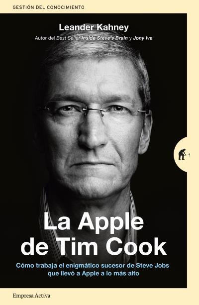 LA APPLE DE TIM COOK | 9788416997206 | KAHNEY, LEANDER