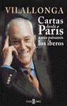 CARTAS DESDE PARIS A MIS PAISANOS LOS IBEROS | 9788401376115 | VILALLONGA
