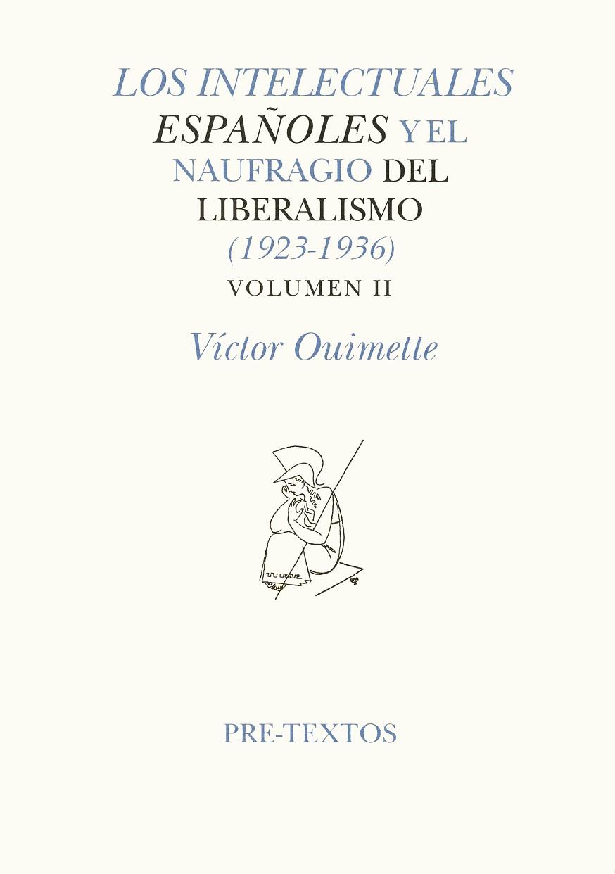 INTELECTUALES ESPAÑOLES Y EL NAUFRAGIO DEL LIBERAL | 9788481911787 | OUIMETTE, VICTOR