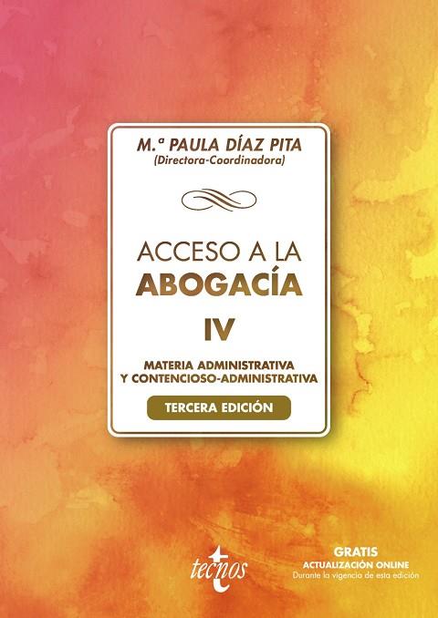 ACCESO A LA ABOGACÍA-IV | 9788430982356 | DÍAZ PITA, Mª PAULA / CASTILLO RIGABERT, FERNANDO / CUBERO TRUYO, ANTONIO / FERNÁNDEZ SCAGLIUSI, MAR