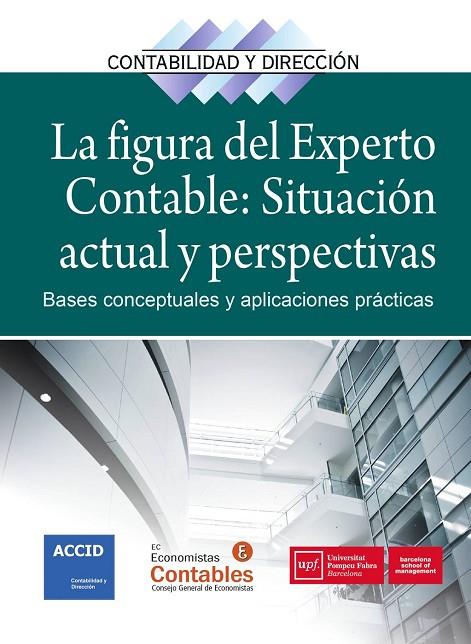 LA FIGURA DEL EXPERTO CONTABLE: SITUACIÓN ACTUAL Y PERSPECTIVAS | 9788416583195 | ACCID