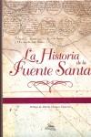 HISTORIA DE LA FUENTE SANTA, LA | 9788495412744 | SOLER LICERAS, CARLOS