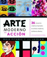 ARTE MODERNO EN ACCION | 9788426141132 | PITAMIC, MAJA/LAIDLAW, JIL