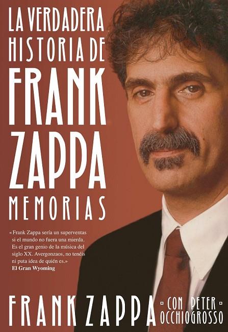 VERDADERA HISTORIA DE FRANK ZAPPA | 9788415996576 | FRANK ZAPPA CON PETER OCHIOGROSSO