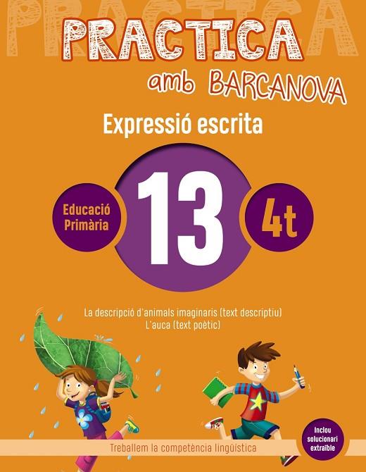 PRACTICA AMB BARCANOVA 13. EXPRESSIÓ ESCRITA | 9788448948320 | CAMPS, MONTSERRAT / ALMAGRO, MARIBEL / GONZÁLEZ, ESTER / PASCUAL, CARME