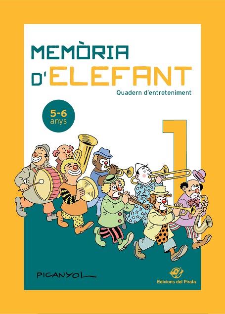 MEMÒRIA D' ELEFANT  5-6 ANYS | 9788417207182 | PICANYOL