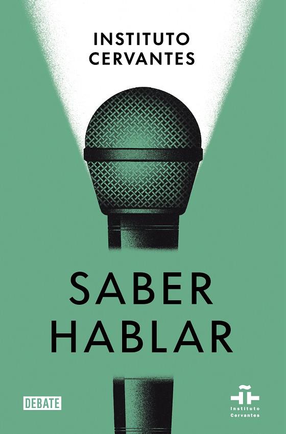 SABER HABLAR | 9788418056970 | INSTITUTO CERVANTES, / ALBELDA MARCO, MARTA / PONS BORDERÍA, SALVADOR