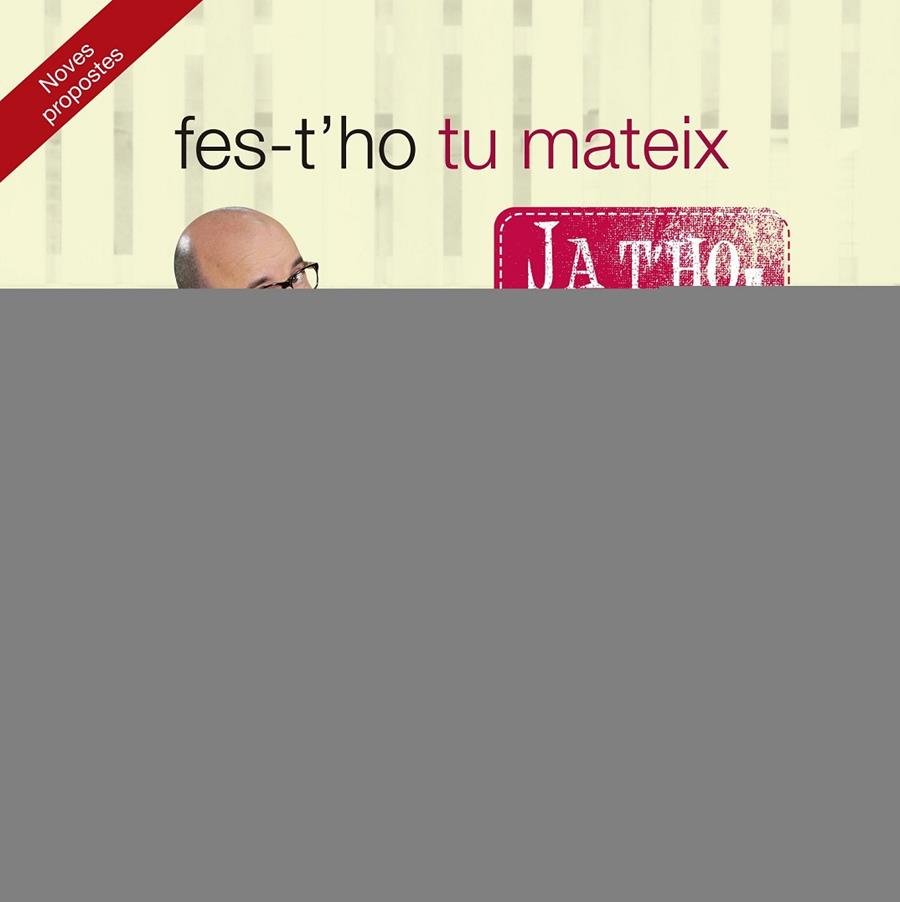 FES-T'HO TU MATEIX | 9788490343982 | DIVERSOS AAVV, AUTORS