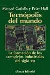 TECNOPOLIS DEL MUNDO | 9788420644578 | CASTELLS/HALL