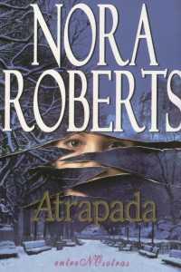 ATRAPADA | 9788496517271 | ROBERTS, NORA
