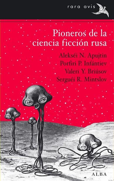 PIONEROS DE LA CIENCIA FICCION RUSA | 9788484288282 | APUJTIN, ALEKSÉI N.