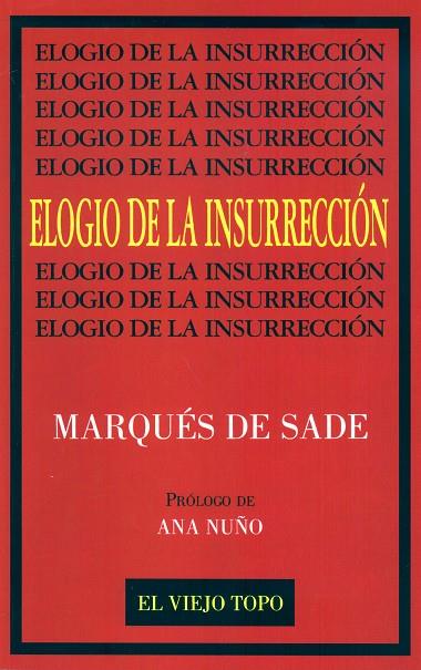 ELOGIO DE LA INSURRECCION | 9788492257317 | SADE , MARQUES DE