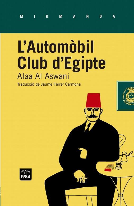 AUTOMOBIL CLUB D'EGIPTE, L' | 9788415835349 | AL ASWANI, ALAA
