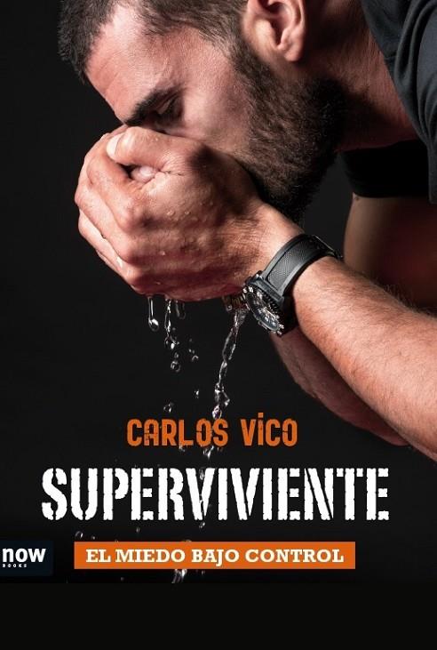 SUPERVIVIENTE | 9788494217197 | VICO JIMÉNEZ, CARLOS