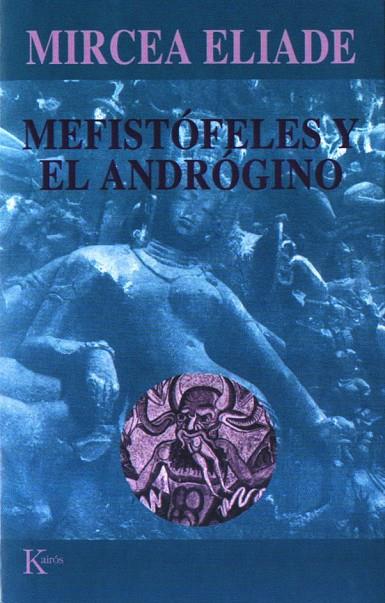 MEFISTOFELES Y EL ANDROGINO | 9788472454934 | ELIADE, MIRCEA