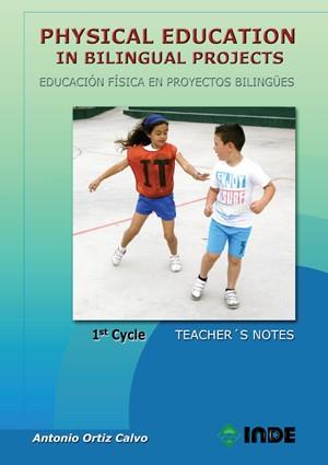 PHYSICAL EDUCATION IN BILINGUAL PROJECTS 1 CYCLE  | 9788497292993 | ORTIZ,  ANTONIO