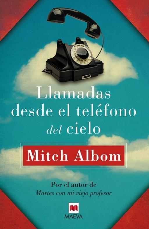 LLAMADAS DESDE EL TELÉFONO DEL CIELO | 9788415893363 | ALBOM, MITCH