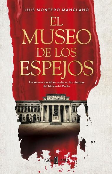 EL MUSEO DE LOS ESPEJOS | 9788401022272 | MONTERO MANGLANO, LUIS