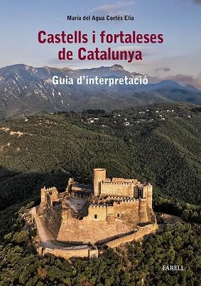 CASTELLS I FORTALESES DE CATALUNYA | 9788417116811 | CORTES ELIA MARIA