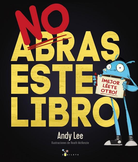 NO ABRAS ESTE LIBRO | 9788469621134 | LEE, ANDY