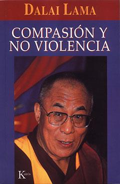 COMPASION Y NO VIOLENCIA | 9788472455023 | LAMA, DALAI