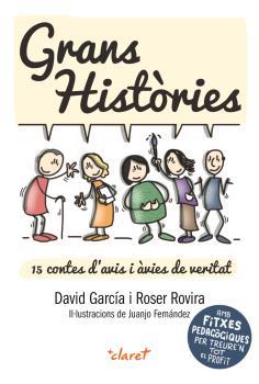 GRANS HISTÒRIES | 9788491363484 | ROVIRA RIERA, ROSER/GARCIA GIMENO, DAVID