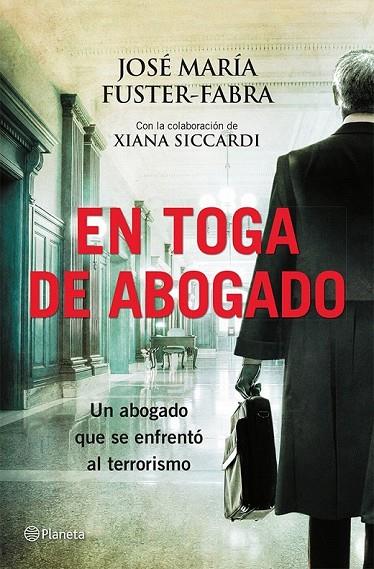 EN TOGA DE ABOGADO | 9788408115373 | FUSTER-FABRA, JOSE MARIA/XIANA SICCARDI