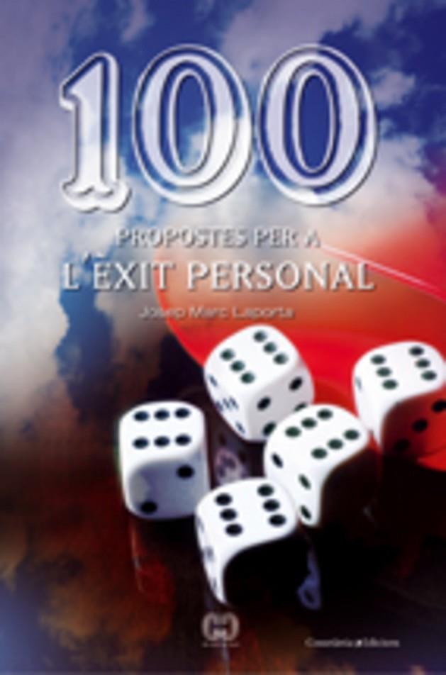100 PROPOSTES PER A L'EXIT PERSONAL | 9788497913867 | LAPORTA, JOSEP MARC