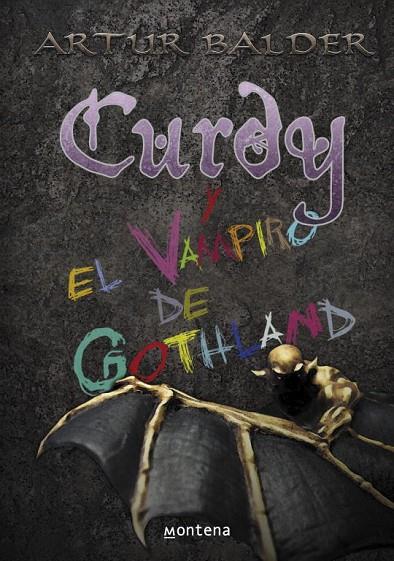 CURDY Y EL VAMPIRO DE GOTHLAND | 9788484419150 | BALDER, ARTUR