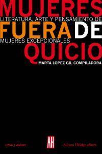 MUJERES FUERA DE QUICIO | 9789879396506 | LOPEZ, MARTA