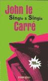 SINGLE & SINGLE | 9788484506003 | CARRE, JOHN LE