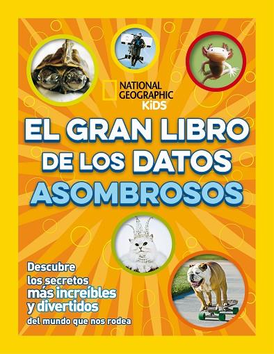 EL GRAN LIBRO DE LOS DATOS ASOMBROSOS | 9788482988207 | AAVV