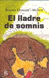 LLADRE DE SOMNIS, EL | 9788496496880 | DONAIRE, SUSANA