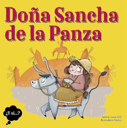 DOÑA SANCHA DE LA PANZA | 9788424664534 | FITÉ, ANNA/CUCHU (IL.)