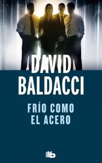 FRIO COMO EL ACERO | 9788498728729 | BALDACCI, DAVID