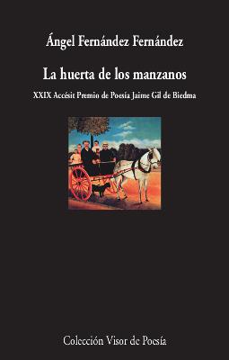 LA HUERTA DE LOS MANZANOS | 9788498953886 | FERNÁNDEZ FERNÁNDEZ, ÁNGEL