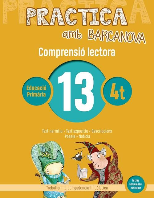 PRACTICA AMB BARCANOVA 13. COMPRENSIÓ LECTORA  | 9788448948566 | CAMPS, MONTSERRAT / BOIXADERAS, ROSA