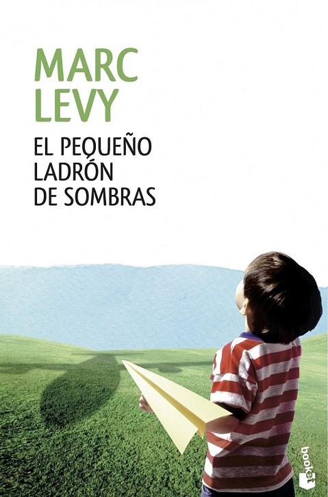 PEQUEÑO LADRÓN DE SOMBRAS, EL | 9788408120612 | MARC LEVY