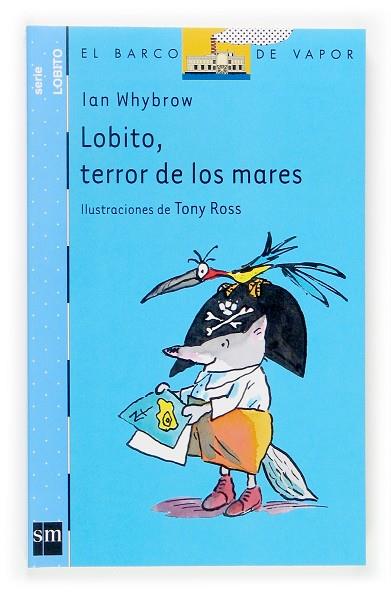LOBITO, TERROR DE LOS MARES | 9788467510881 | WHYBROW, IAN