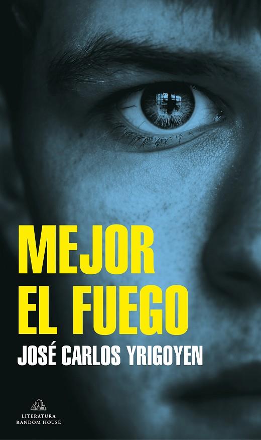 MEJOR EL FUEGO (MAPA DE LAS LENGUAS) | 9788439738947 | YRIGOYEN, JOSÉ CARLOS
