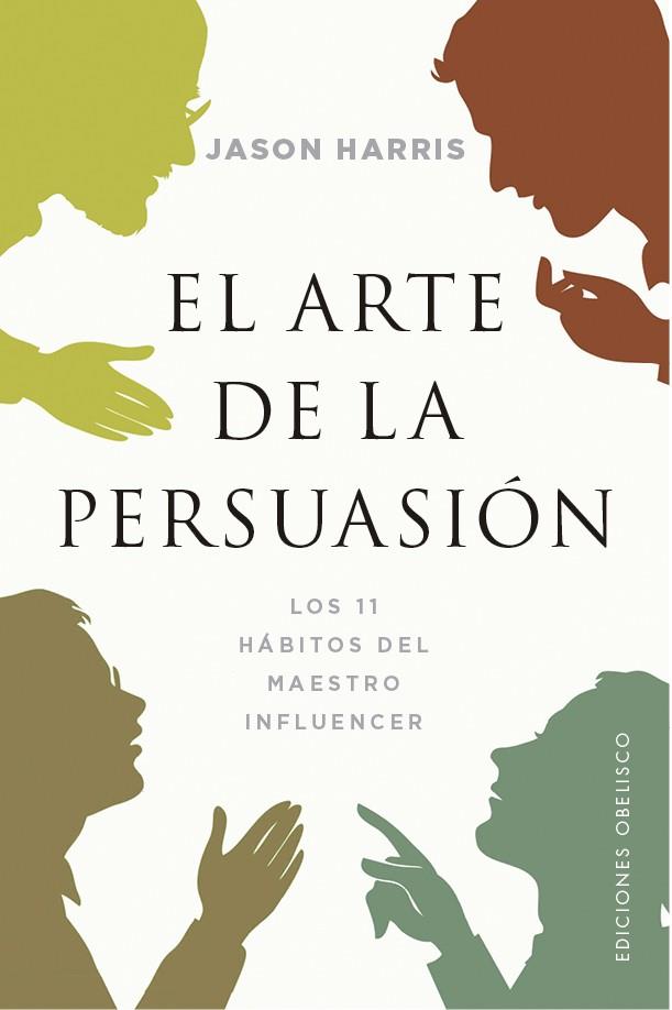 EL ARTE DE LA PERSUASIÓN | 9788491116820 | HARRIS, JASON