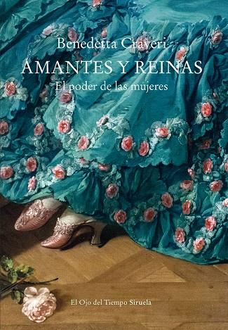 AMANTES Y REINAS | 9788418859762 | CRAVERI, BENEDETTA