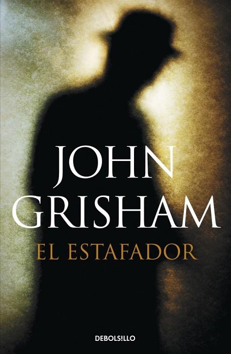 ESTAFADOR, EL | 9788490622964 | GRISHAM, JOHN