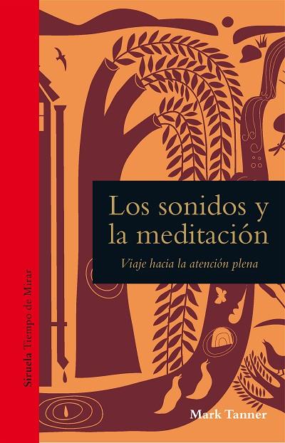 LOS SONIDOS Y LA MEDITACIÓN | 9788418859175 | TANNER, MARK