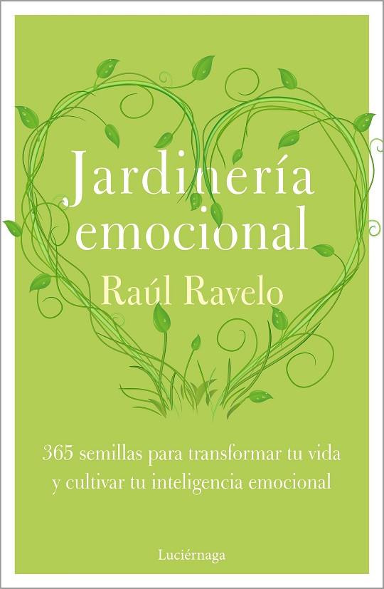 JARDINERÍA EMOCIONAL | 9788418015878 | RAVELO, RAÚL